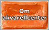 Om Akvarellcenter