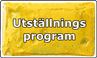 Utst�llningsprogram